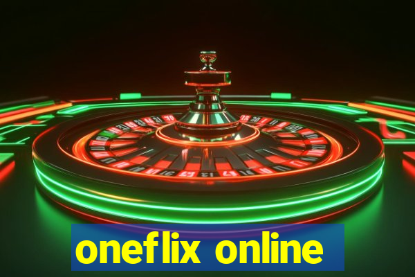 oneflix online