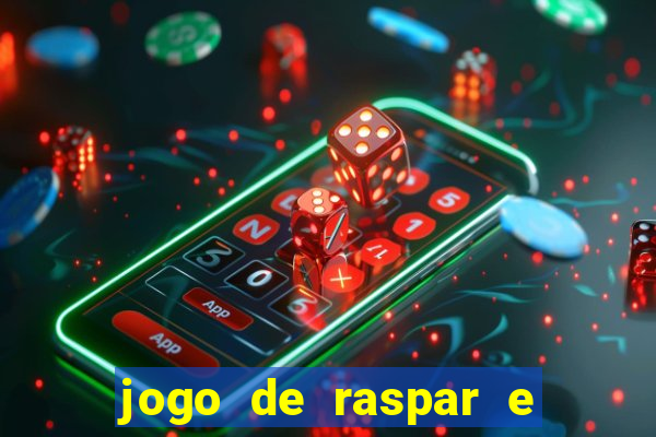 jogo de raspar e ganhar dinheiro de verdade