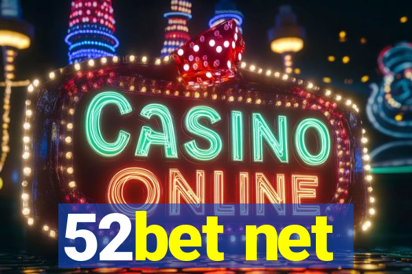 52bet net