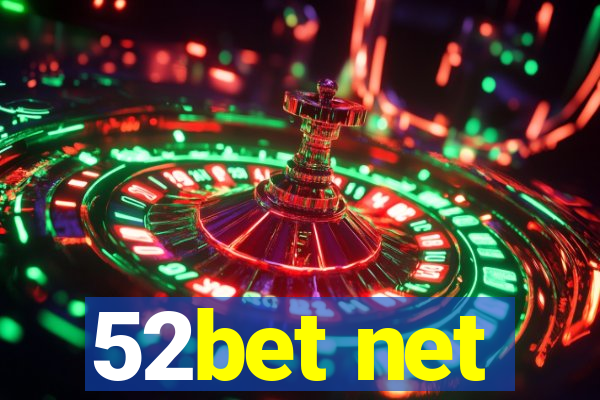 52bet net