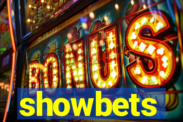 showbets