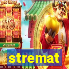 stremat