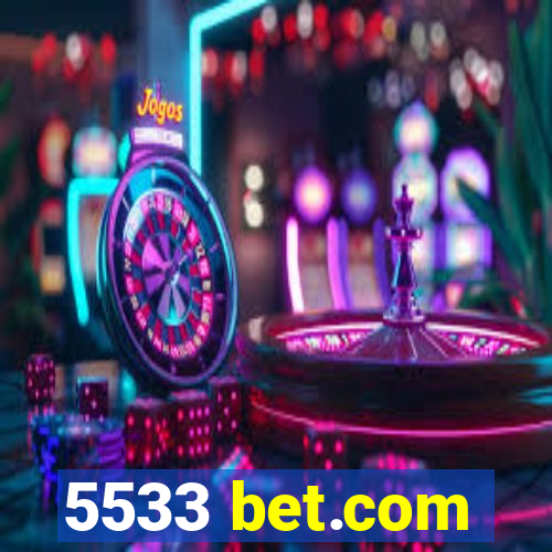 5533 bet.com