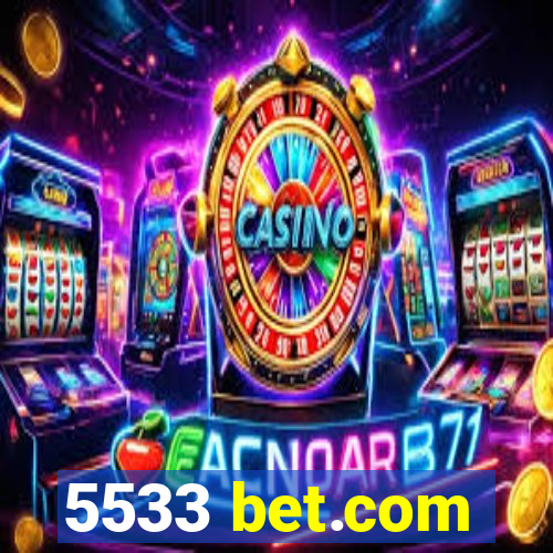 5533 bet.com