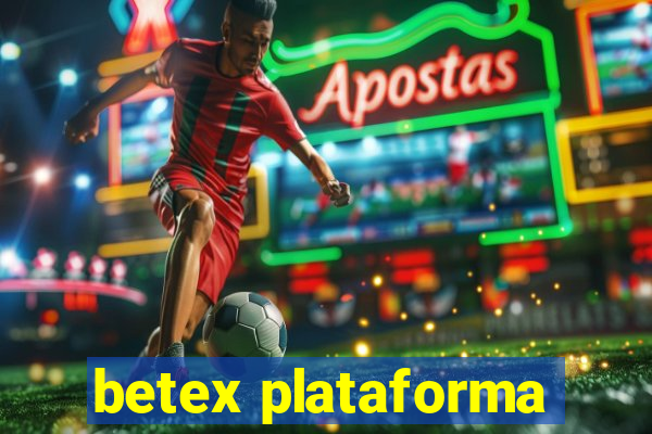 betex plataforma