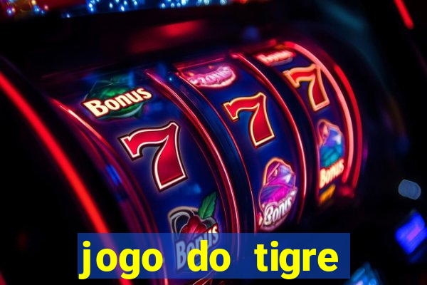 jogo do tigre falso dinheiro infinito