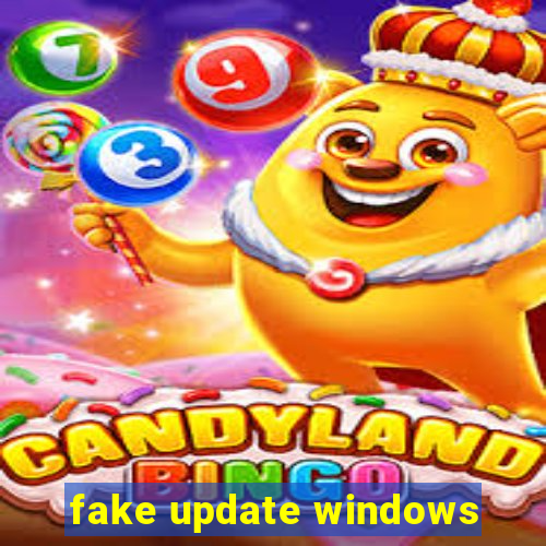 fake update windows