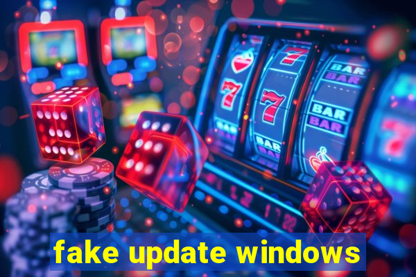 fake update windows