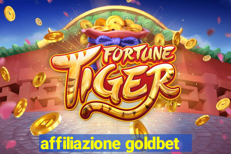 affiliazione goldbet