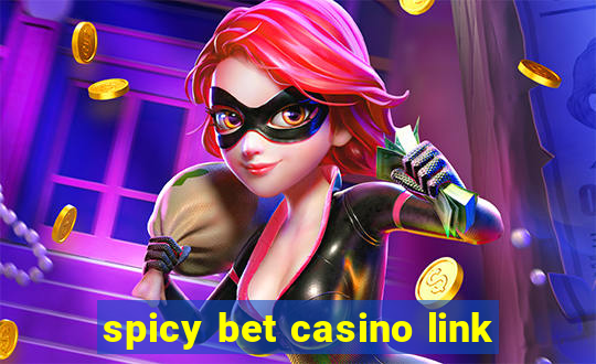 spicy bet casino link