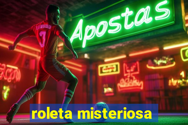 roleta misteriosa