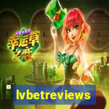 lvbetreviews