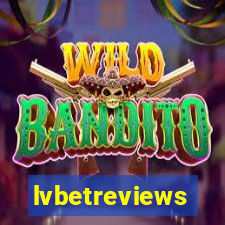 lvbetreviews