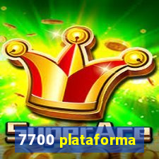 7700 plataforma