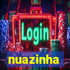 nuazinha