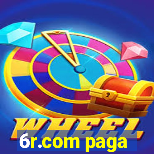 6r.com paga