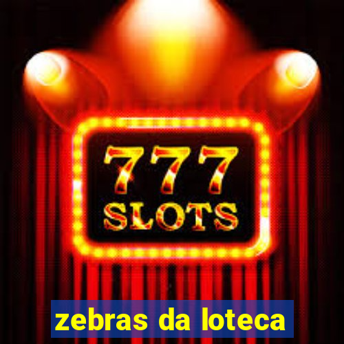 zebras da loteca