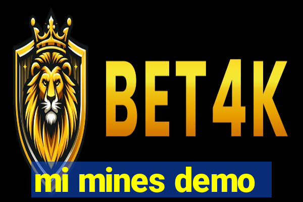 mi mines demo