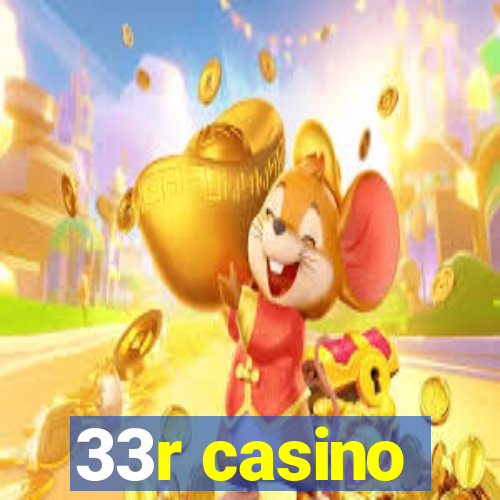 33r casino