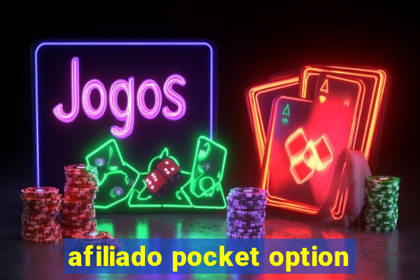 afiliado pocket option