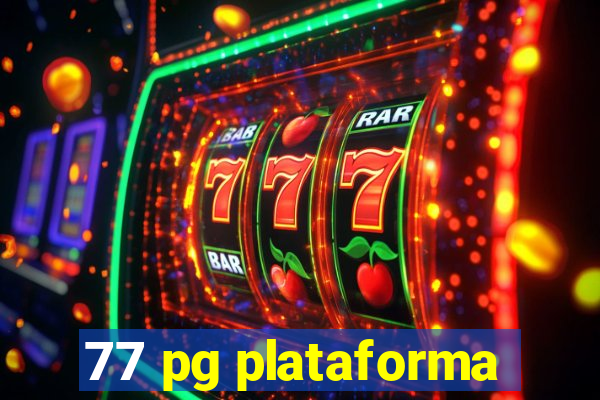 77 pg plataforma