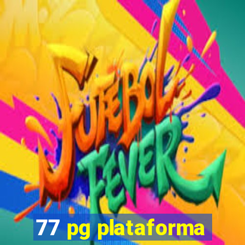 77 pg plataforma