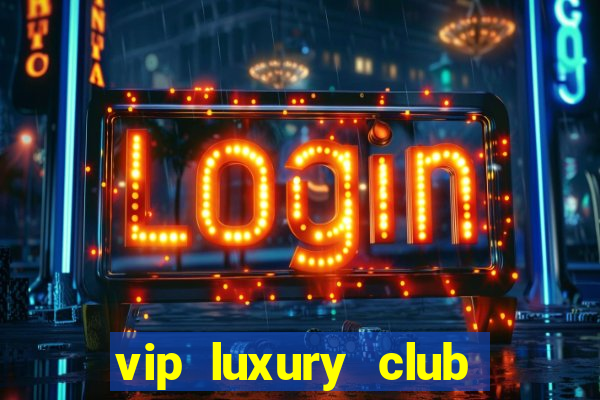 vip luxury club porto alegre