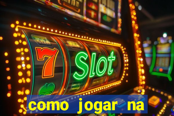 como jogar na teimosinha da lotofacil