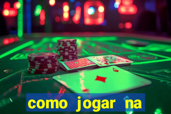 como jogar na teimosinha da lotofacil