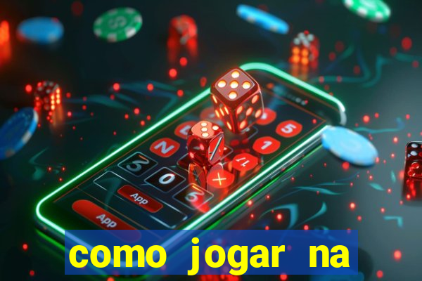 como jogar na teimosinha da lotofacil