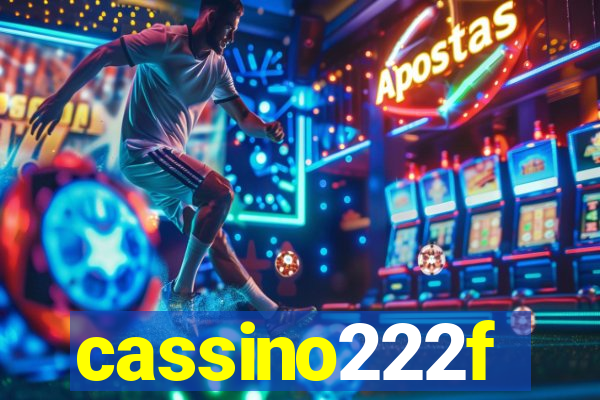 cassino222f