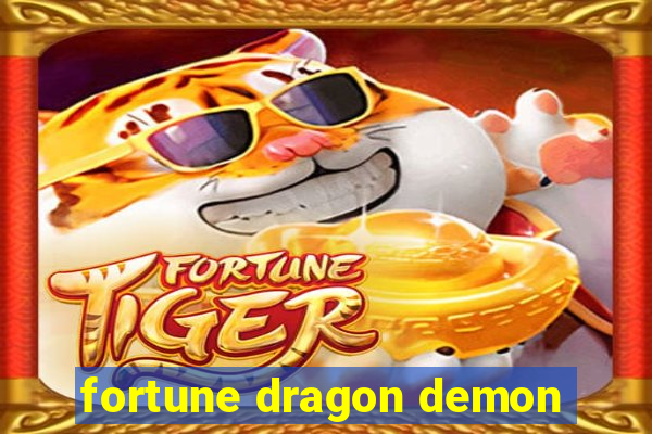 fortune dragon demon