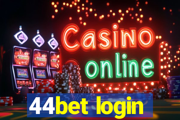 44bet login