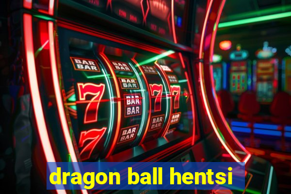 dragon ball hentsi