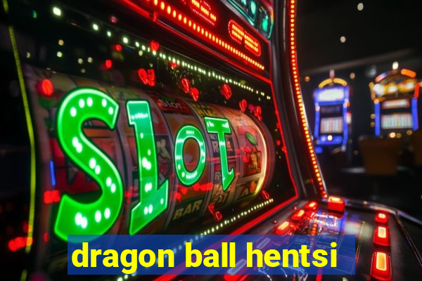 dragon ball hentsi