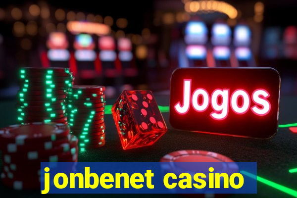 jonbenet casino