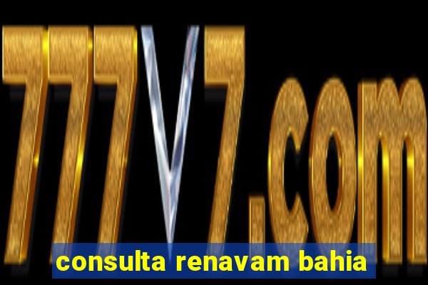 consulta renavam bahia