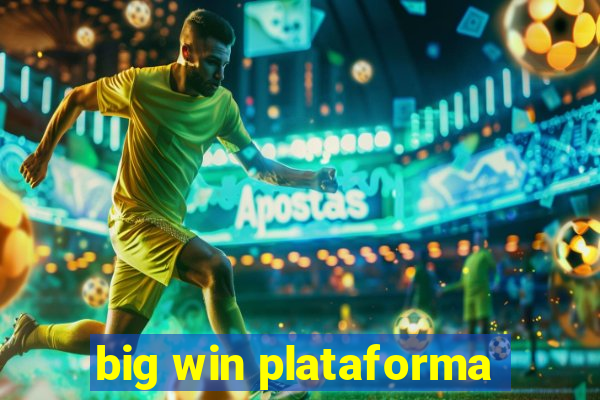 big win plataforma