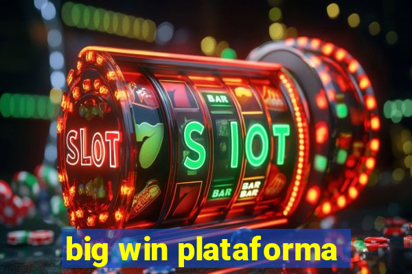 big win plataforma