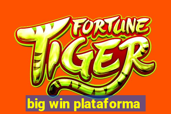 big win plataforma