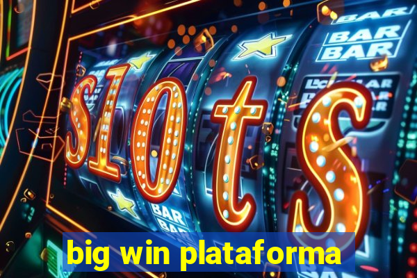 big win plataforma