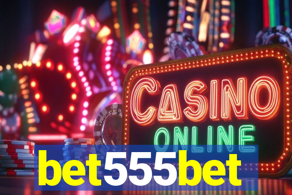 bet555bet