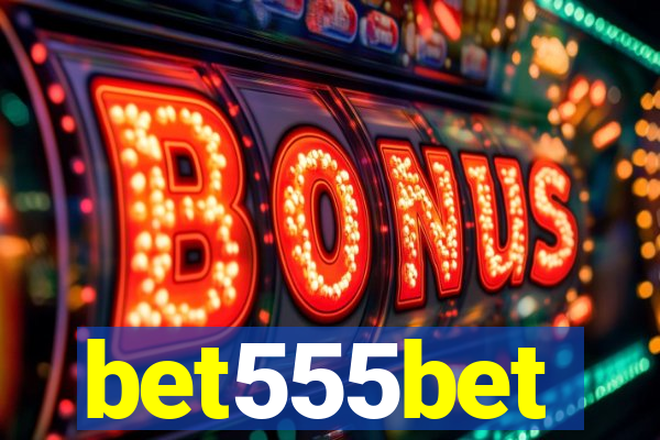 bet555bet