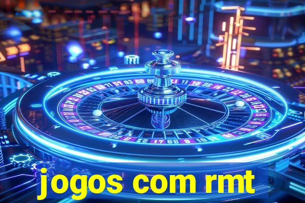 jogos com rmt