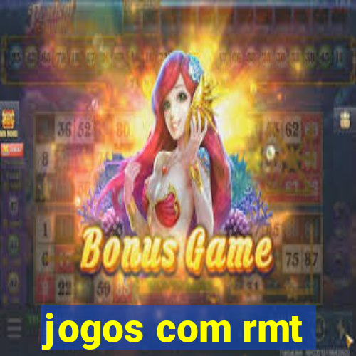 jogos com rmt