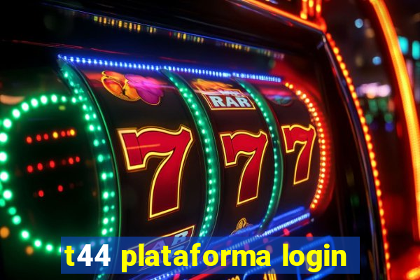 t44 plataforma login