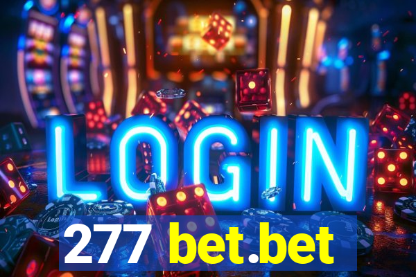 277 bet.bet