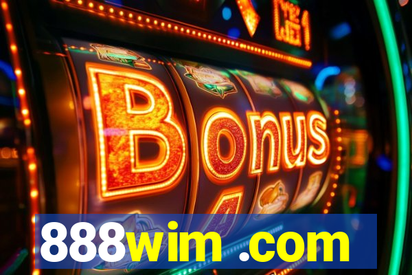 888wim .com