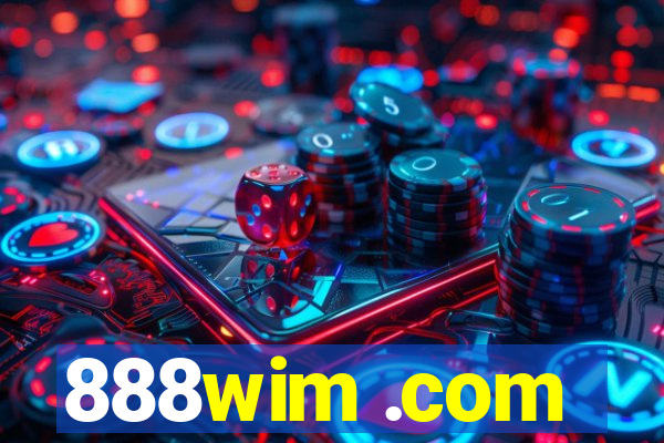 888wim .com