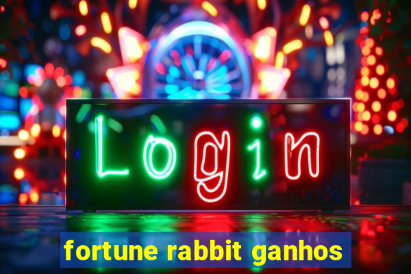 fortune rabbit ganhos